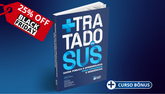 LIVRO: Tratado do SUS, Saúde Pública e Epidemiologia + Curso Bônus